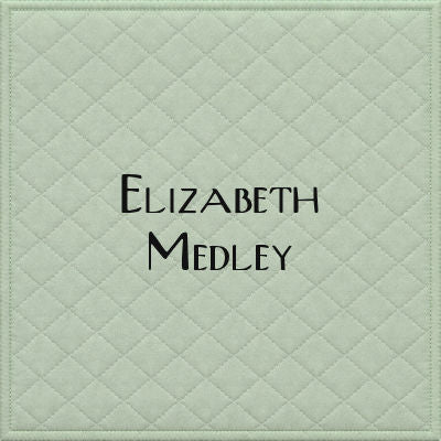 Fabric selections designed by Elizabeth Medley