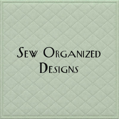 Patterns designed by Sew Organized Designs