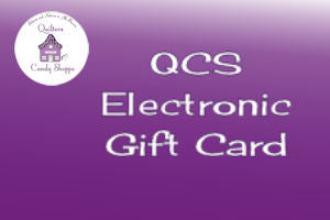 Quilters Candy Shoppe Electronic Gift Card