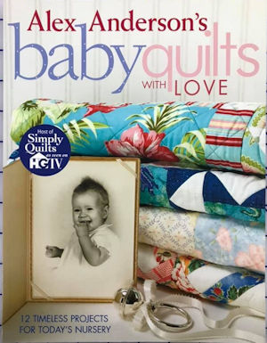 Baby Quilts With Love Book