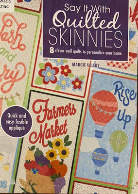 Say It With Quilted Skinnies Book