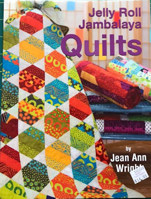 Jelly Roll Jambalaya Quilting Book